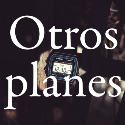 episode Me tiré por vos & Otros planes live con Los Estuches artwork
