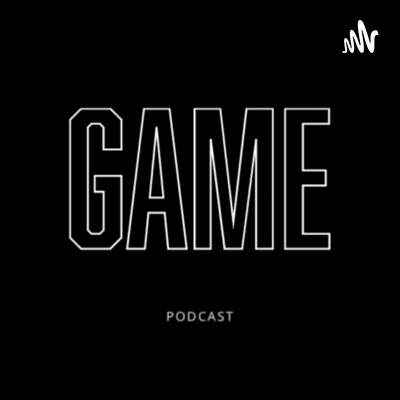 Game Podcast