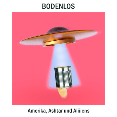 episode Amerika, Ashtar und Aliiiens artwork