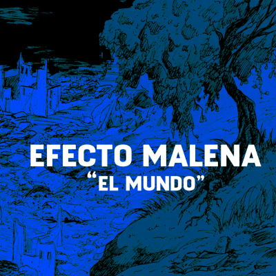 episode EFECTO MALENA: "EL MUNDO" artwork