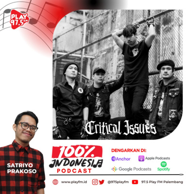 episode E40: 100% Indonesia bersama CRITICAL ISSUES artwork