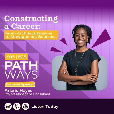 episode 50. Constructing a Career: From Architect Dreams to Management Success, with Arlene Hayes artwork