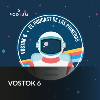 Vostok 6 - podcast
