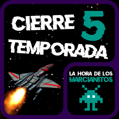 episode Nuestros mejores JUEGOS DEL AÑO- La Hora de los Marcianitos 5x17 artwork