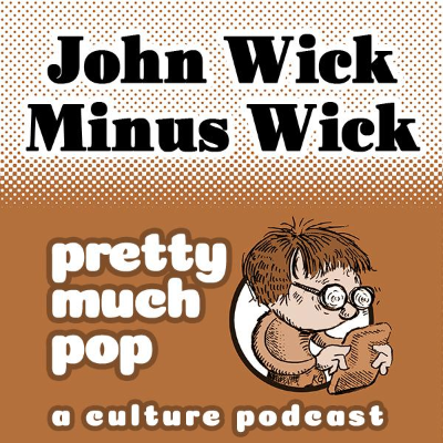 episode PEL Presents PMP#201: John Wick Minus Wick artwork