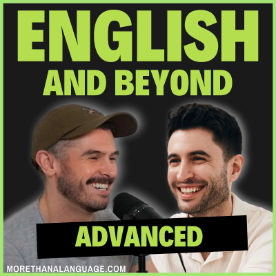 English and Beyond: Advanced English for Fluency & Communication