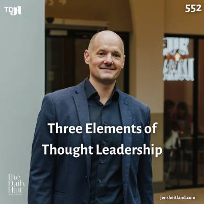 episode 552 - Three Elements of Thought Leadership artwork