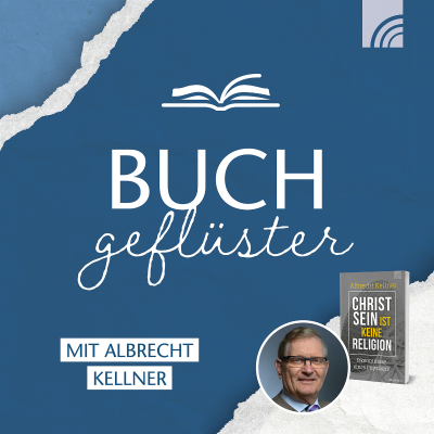 episode Buchgeflüster mit Albrecht Kellner - Wissenschaft & christlicher Glaube? artwork