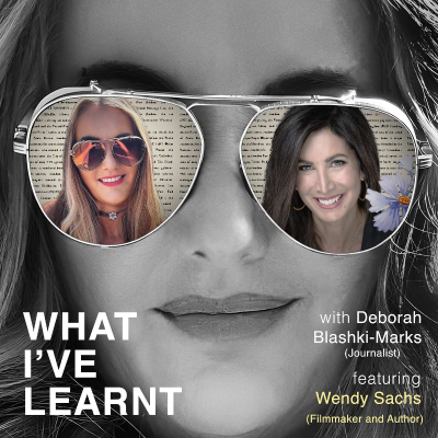 episode What I've Learnt - Wendy Sachs artwork