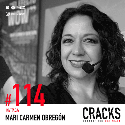 episode #114. Mari Carmen Obregon - Que todo lo que hagas sea "Wow" artwork