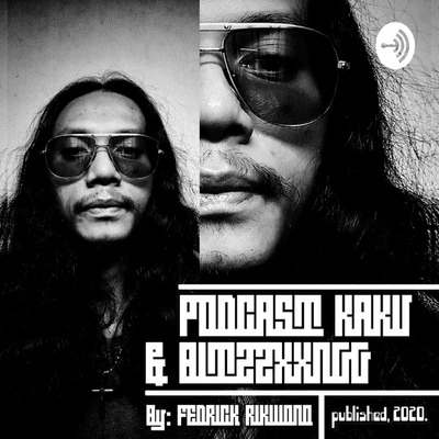 PODCAST KAKU & BITZZXXNGG