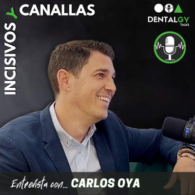 episode #09 - CARLOS OYA: Alineando las finanzas de la clínica dental artwork