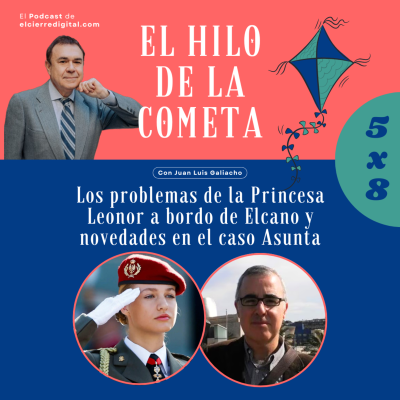 episode Los problemas de la Princesa Leonor a bordo de Elcano y novedades en el caso Asunta | El Hilo 5x8 artwork