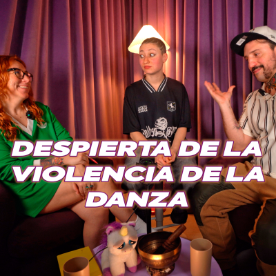 episode La violencia en la Danza artwork