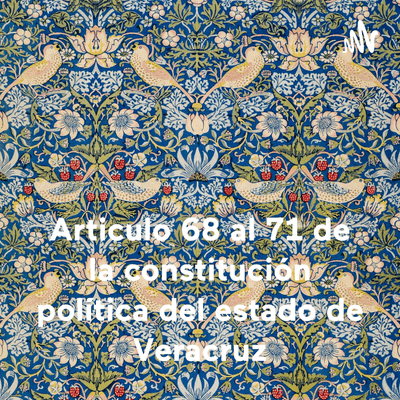 Articulo 68 al 71 de la constitución política del estado de Veracruz