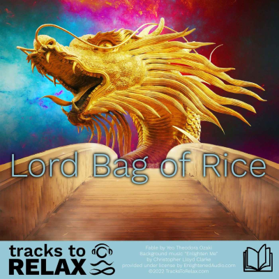 episode Lord Bag Of Rice - A Bedtime Story artwork