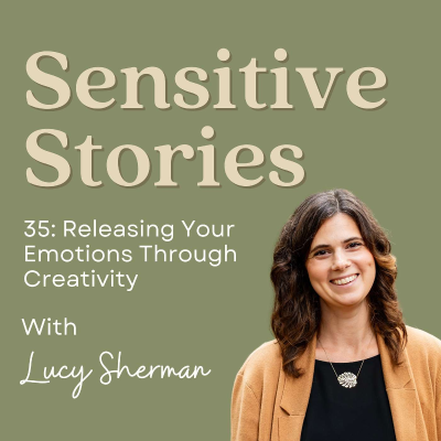 episode 35: Releasing Your Emotions Through Creativity artwork