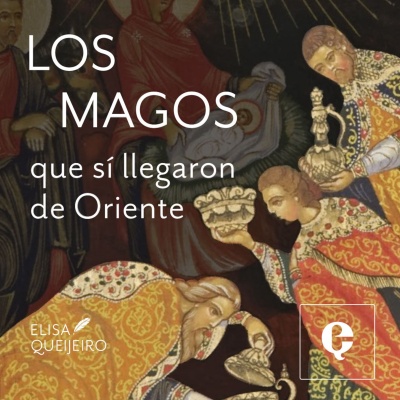 episode Podcast encore: Los Magos que sí llegaron de Oriente Pt.1 artwork