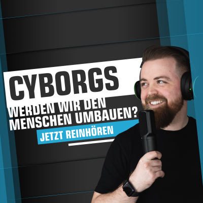 episode Cyborgs: Werden wir den Menschen umbauen? artwork