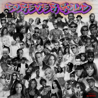 episode Forever Gold Mix (100 Greatest R&B & Hip-Hop songs) artwork