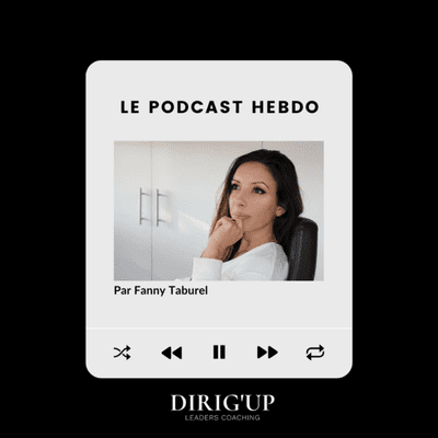 Le podcast Dirigup