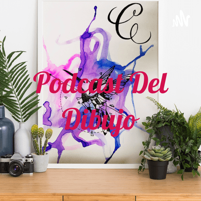 Podcast Del Dibujo