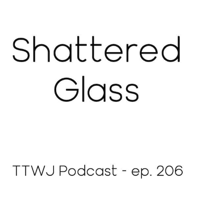 episode S1E206 - Shattered Glass artwork