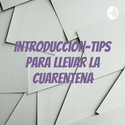 Introduccion-tips para llevar la cuarentena