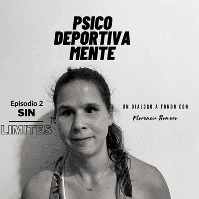 episode T1. Ep. 2: Sin Limites (entrevista a Florencia Romero) artwork