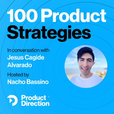 episode #4: Global Strategy in highly localized products - with Jesus Cagide Alvarado, Product Leader at Intuit and Paypal artwork