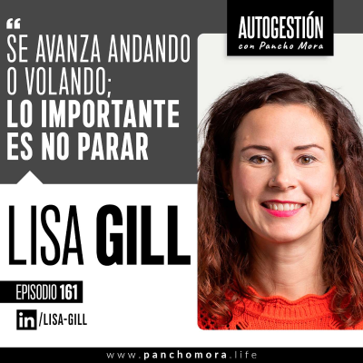 episode #161 Lisa Gill - No es posible avanzar o aprender en la comodidad, debe haber dolor. artwork