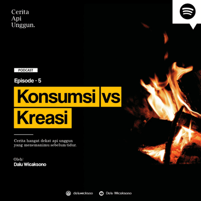 episode Eps. 05 :Konsumsi vs Kreasi artwork