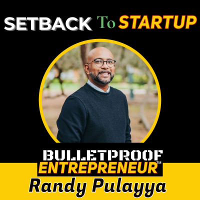 episode From Setback to Startup with Randy Pulayya of West Indies Peppa Sauce artwork