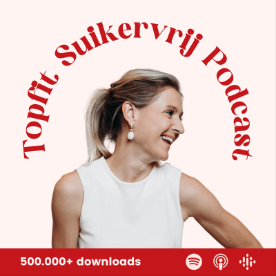 Topfit Suikervrij Podcast