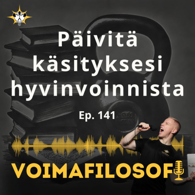 episode Päivitä käsityksesi hyvinvoinnista - VFP 141 artwork