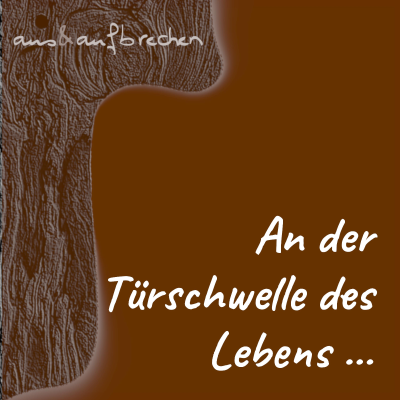 episode An der Türschwelle des Lebens … - Folge 61 artwork