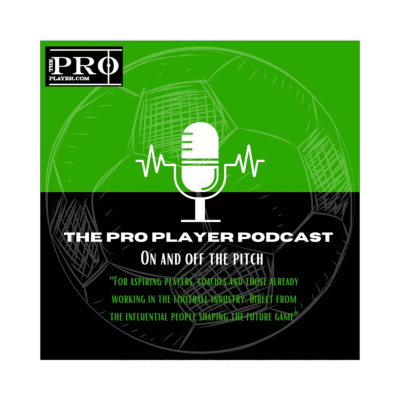 The ProPlayer Podcast