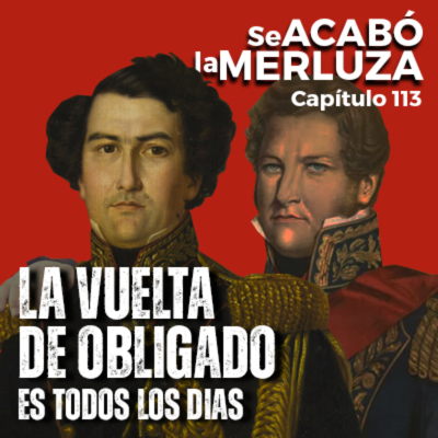 episode La Vuelta de Obligado y la Guerra del Paraná artwork