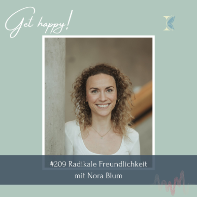 episode #209 Radikale Freundlichkeit - mit Nora Blum artwork
