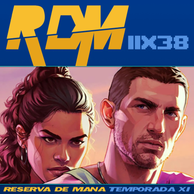 episode RDM 11x38 - LOS MILLONES DE GTA VI, NINTENDO SWITCH 2, PLAYSTATION 5 Y RESEÑAS GUAPAS artwork