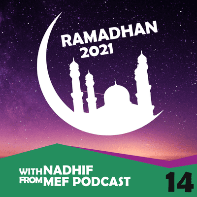 episode Ep 14 Ramdhan 2021 | Feat Mef Podcast (Nadhif) artwork