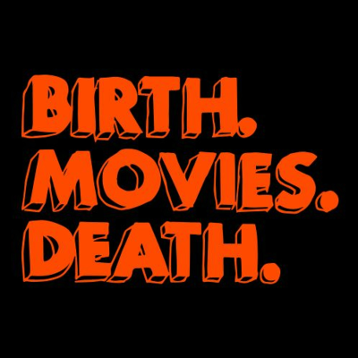 episode The Final Episode Of The Birthcast Moviecast Deathcast Padcast Podcast artwork