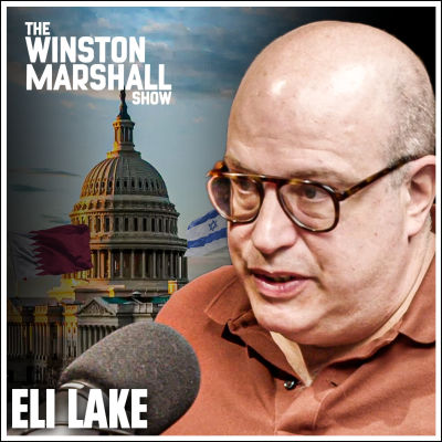 episode Eli Lake - The Troubling Middle East Influence on Washington: AIPAC, Qatar & Israel artwork