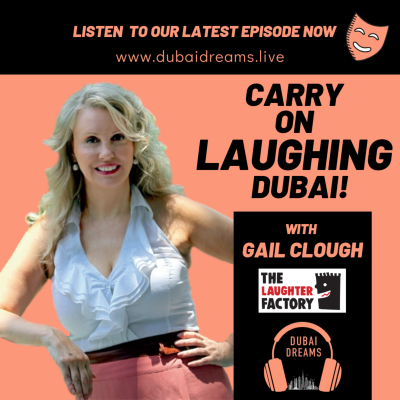 episode Carry on Laughing Dubai - Dubai Dreams with Gail Clough artwork