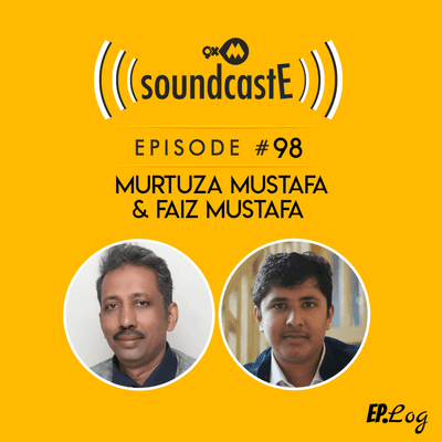 episode Ep.98: 9XM SoundcastE ft. Murtuza Mustafa and Faiz Mustafa artwork