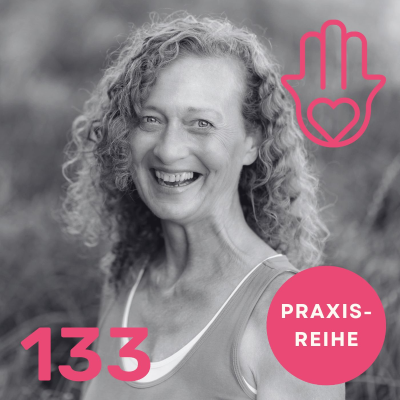 episode #133 Praxisreihe: Mit Augen Yoga zu klarer Sicht und entspannten Augen – mit Martina Hiltl artwork