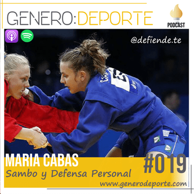 episode 019 – María Cabas – Sambo y Defensa Personal artwork