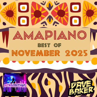 episode InTransition Taster: Best of Amapiano November 2025 artwork