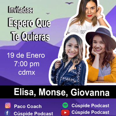 episode " Espero Que Te Quieras " -Elisa, Monse y Gio- Ep. 36 artwork