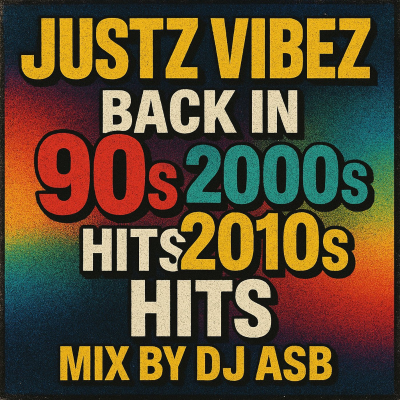 episode JUSTZ VIBEZ | Back in 90s, 20s Mix artwork